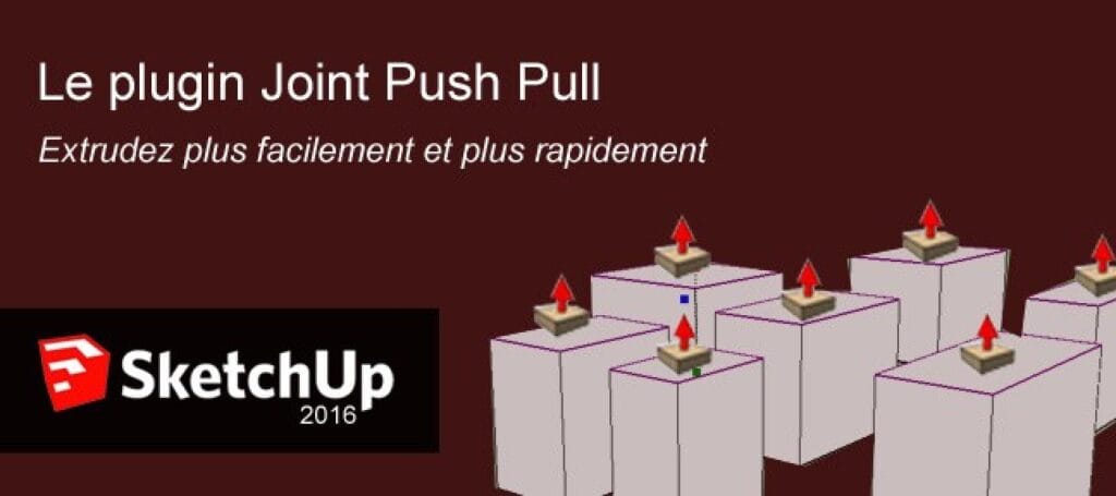JointPushPullfor sketch up